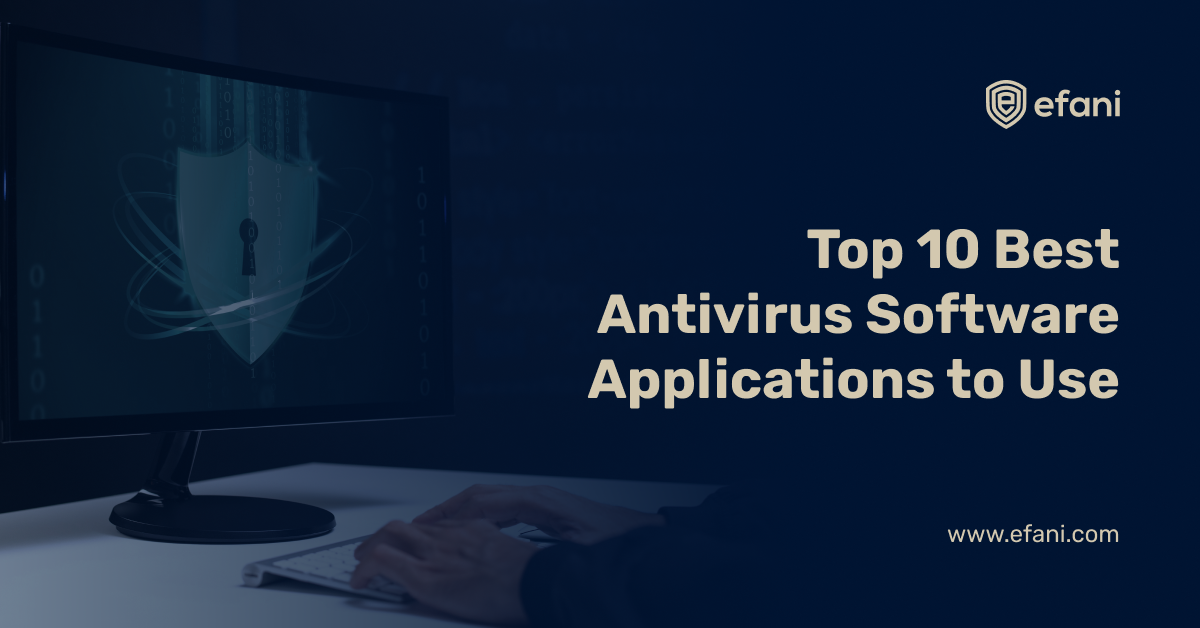 Top 10 Best Antivirus Software in 2023